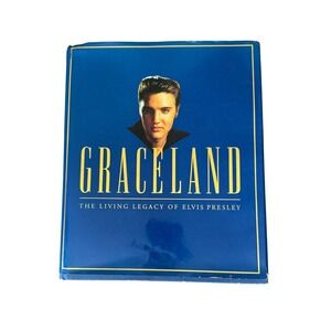 Graceland The Living Legacy of Elvis Presley Hardcover Book Rock & Roll Memento